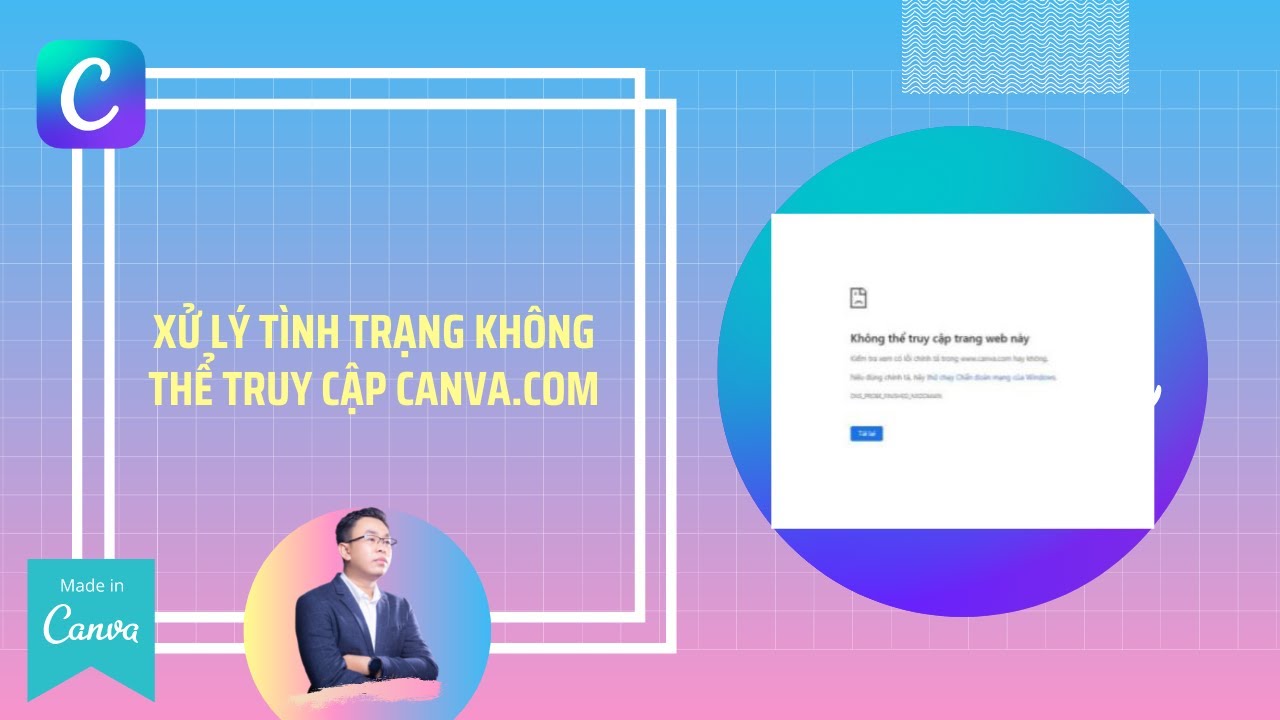 Hướng dẫn xử l&yacute; tr&igrave;nh trạng kh&ocirc;ng thể truy cập canva.com bằng c&aacute;ch đổi DNS mặc định