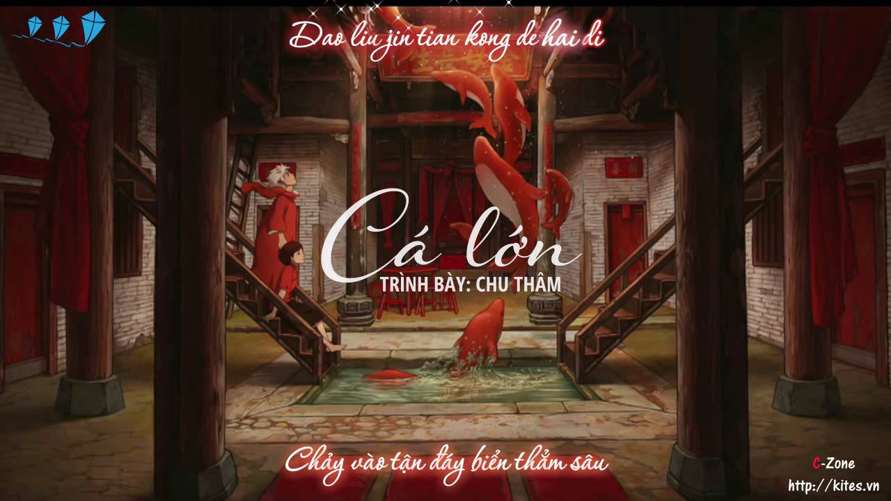 [Vietsub] C&aacute; lớn - Ch&acirc;u Th&acirc;m (OST Đại Ngư Hải Đường)