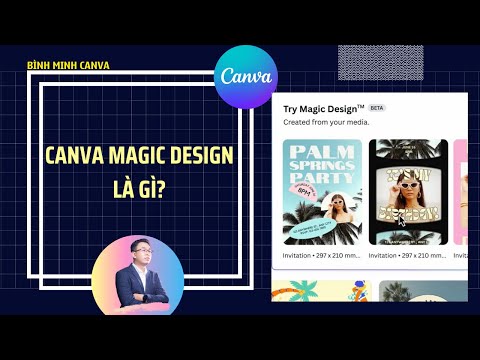Canva MAGIC DESIGN l&agrave; g&igrave;? #canva #binhminhcanva
