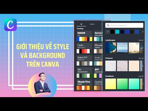 Giới thiệu về Style v&agrave; Background tr&ecirc;n Canva