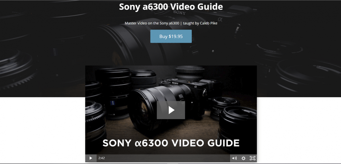 Sony a6300 Video Guide 1