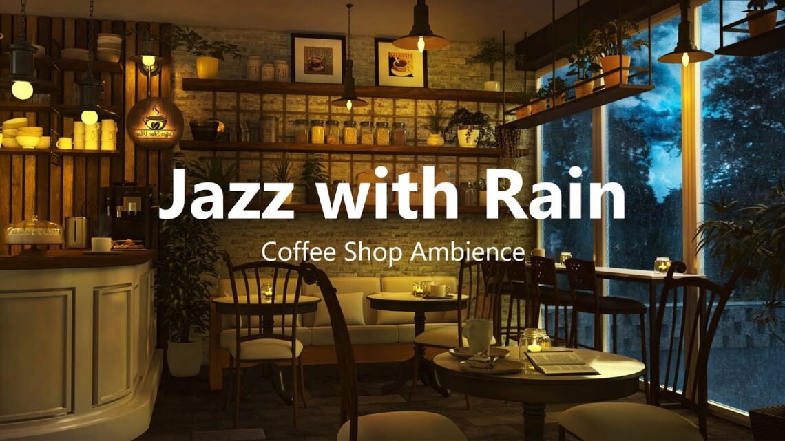 Nhạc Jazz thư giãn với mưa 1